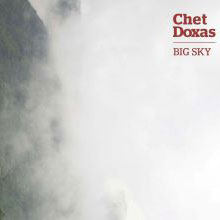 Chet Doxas: Big Sky