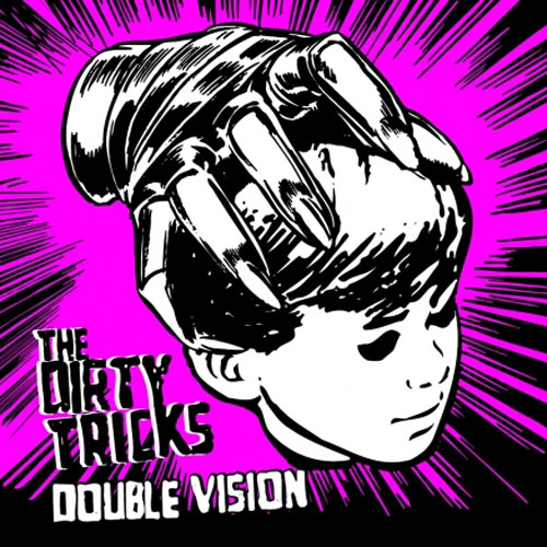 The Dirty Tricks: Double Vision