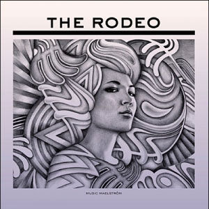 The Rodeo: Music Maelström