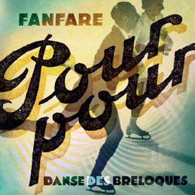 Fanfare Pourpour: Danse des breloques