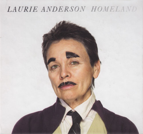 Laurie Anderson: Homeland