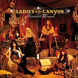 Ladies of the Canyon: Haunted Woman
