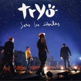 Tryo: Sous les étoiles