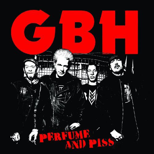 G.B.H.: Perfume and Piss