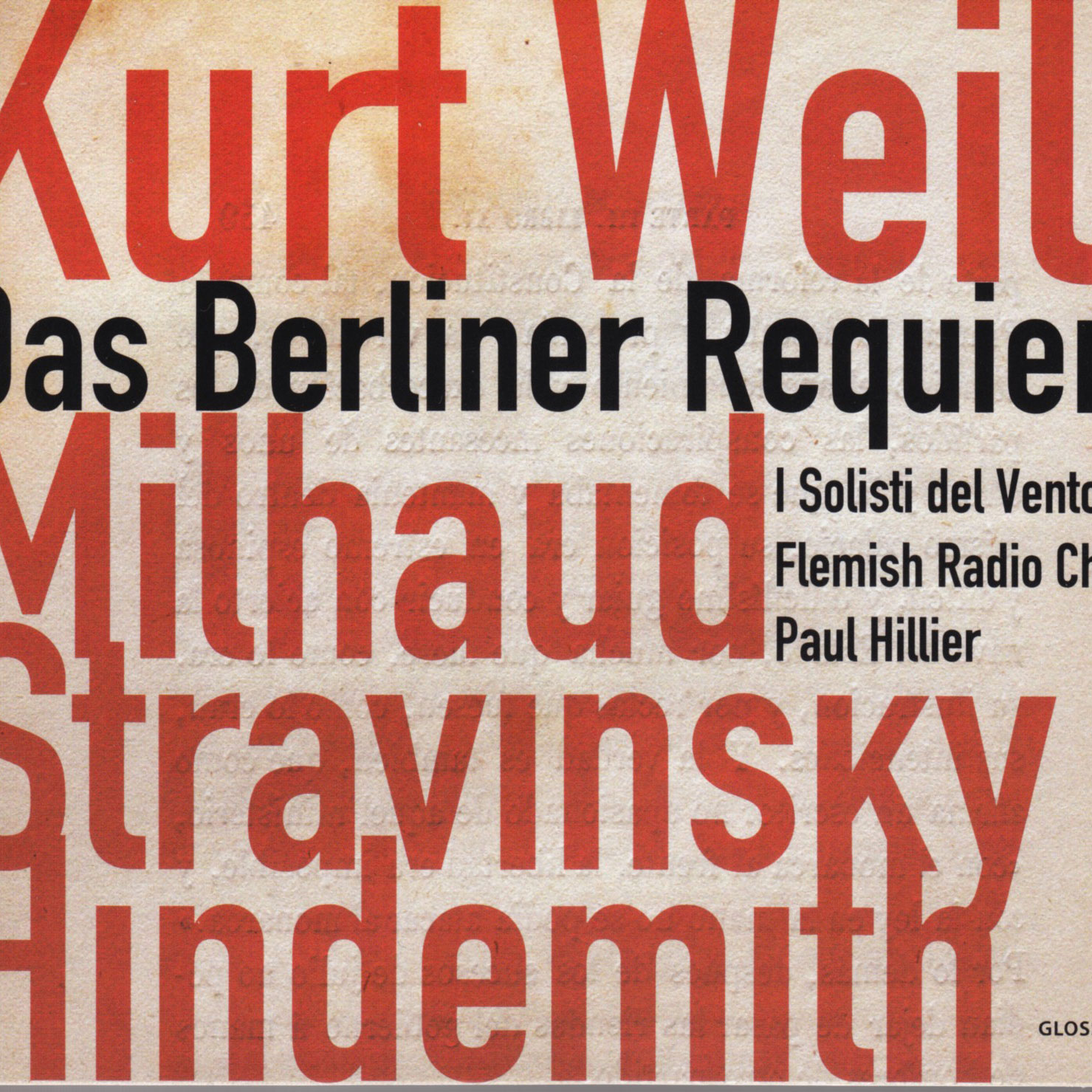 I Solisti del Vento, Flemish Radio Choir / Paul Hillier: Weill, Das Berliner Requiem