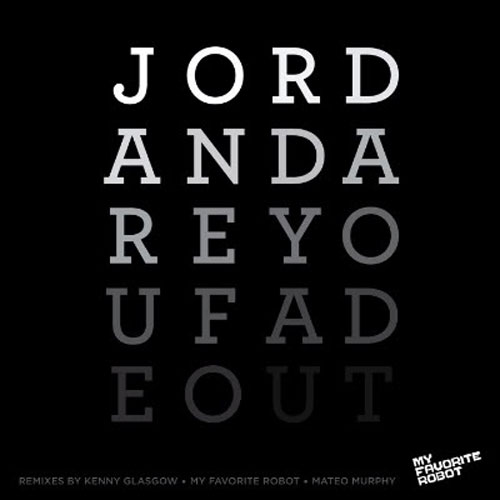 Jordan Dare: You Fade Out EP