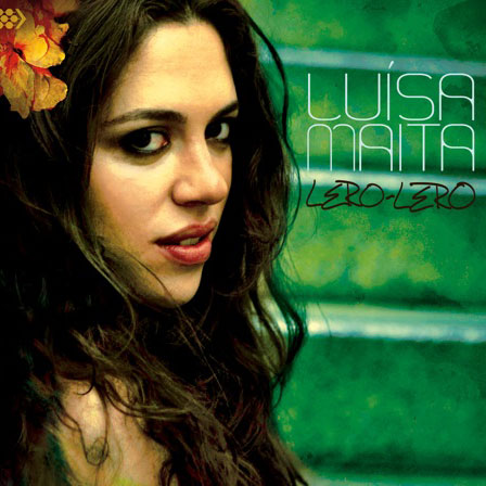 Luisa Maita: Lero-Lero