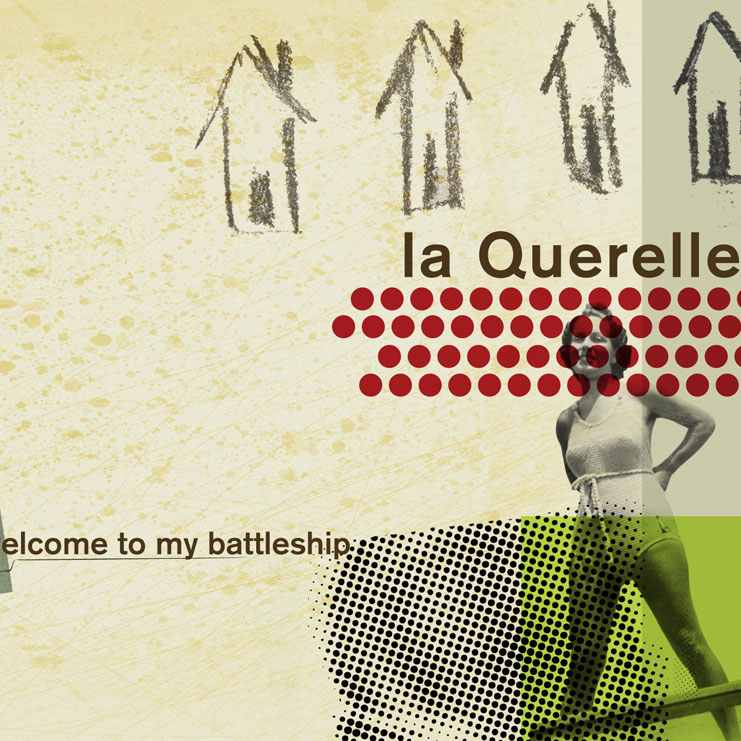 La Querelle: Welcome to my Battleship