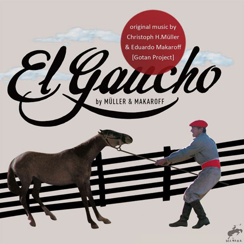 El Gaucho: Muller & Makaroff