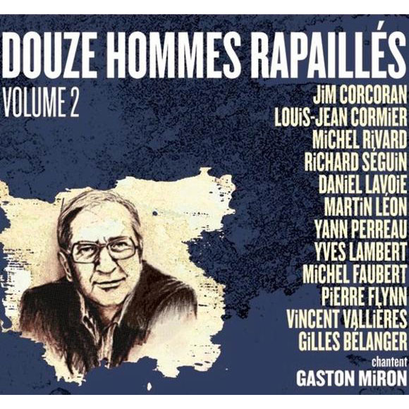 Artistes variés: Douze Hommes rapaillés, volume 2 (chantent Gaston Miron)