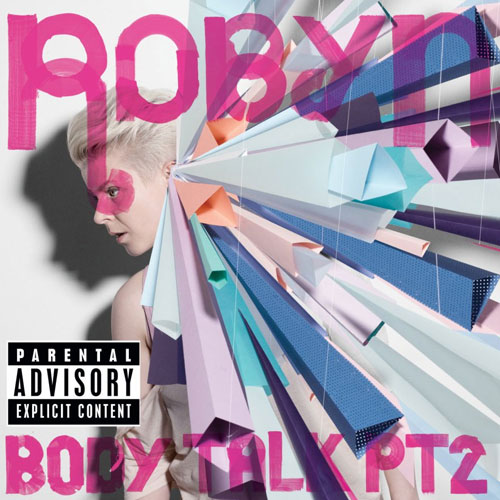 Robyn: Body Talk Pt. 2