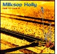 Milkshop Holly: Time to Come In