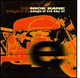 Nick Kane: Songs in the Key of E