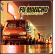 Fu Manchu: King Of The Road