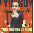 Yuri Buenaventura: Yo Soy