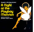 Dimitri From Paris: A Night at the Plaboy Mansion