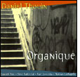 Daniel Thouin: Organique