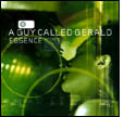 A Guy Called Gerald: Essence