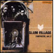 Slum Village: Fantastic, Vol II