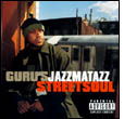 Guru's Jazzmatazz: Street Soul