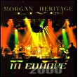 Morgan Heritage: Live in Europe