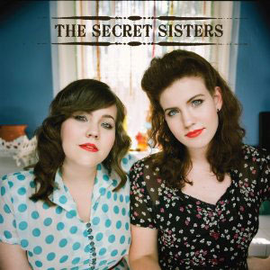 Secret Sisters: Secret Sisters