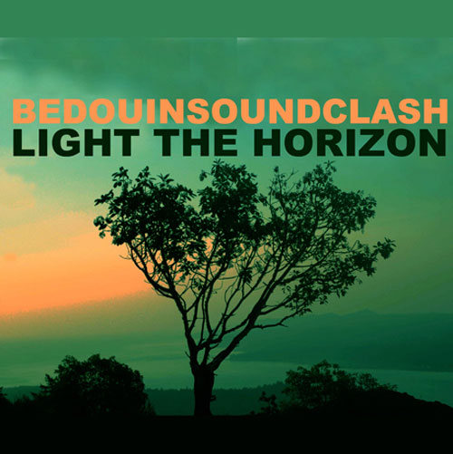 Bedouin Soundclash: Light the Horizon