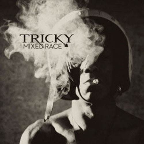 Tricky: Mixed Race