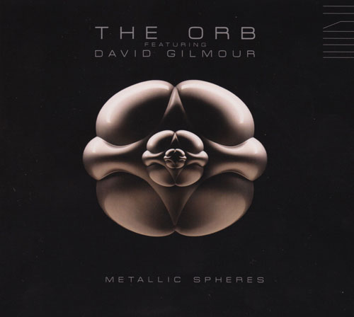 The Orb, featuring David Gilmour: Metallic Spheres