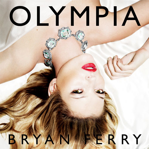 Bryan Ferry: Olympia