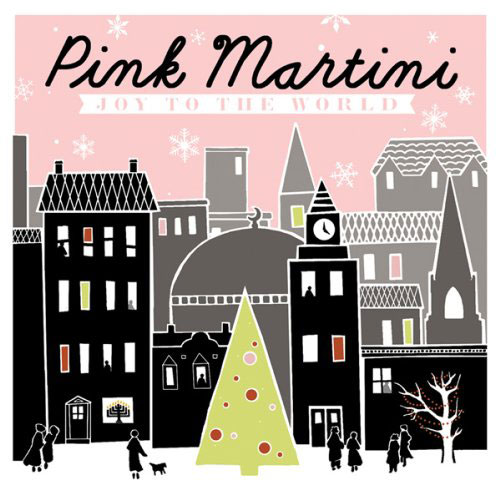 Pink Martini: Joy to the World