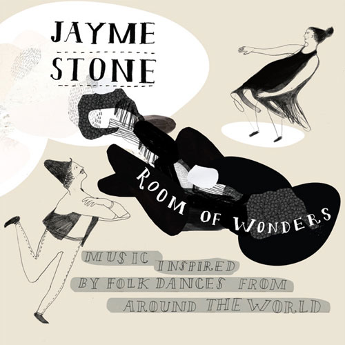 Jayme Stone: Room of Wonders