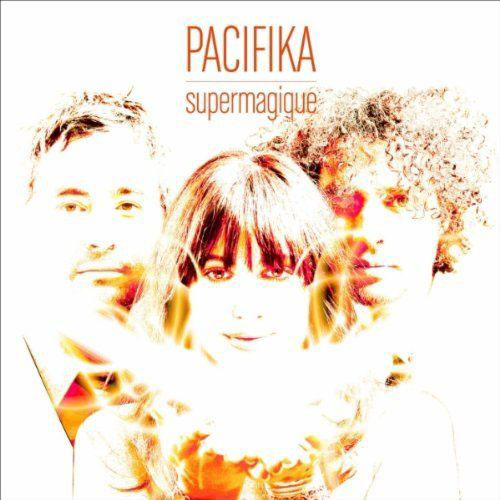 Pacifika: Supermagique