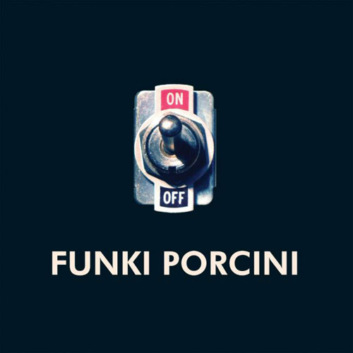 Funki Porcini: On