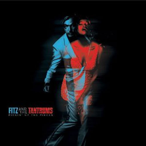 Fitz and The Tantrums: Pickin' Up the Pieces