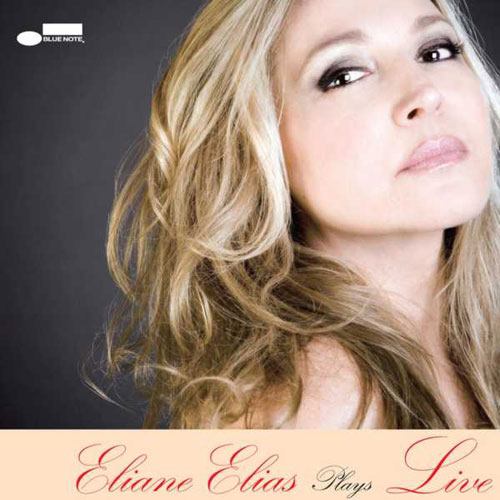 Eliane Elias: Plays Live