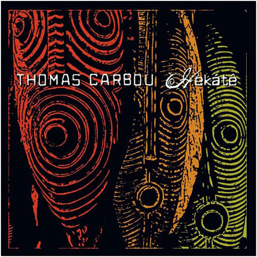 Thomas Carbou: Hekátê