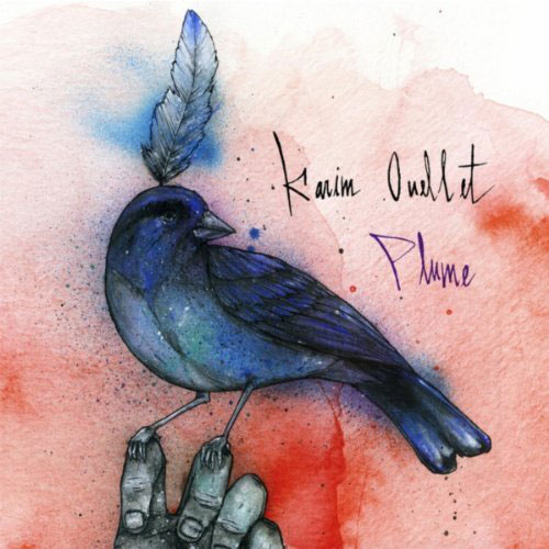 Karim Ouellet: Plume