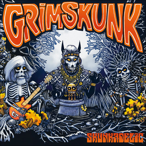 Grimskunk: Skunkadelic