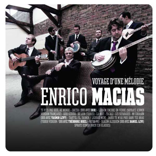 Enrico Macias: Voyage d'une mélodie