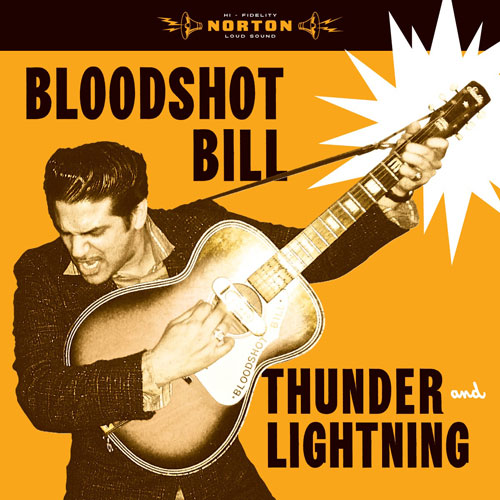 Bloodshot Bill: Thunder & Lightning