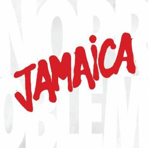Jamaica: No Problem