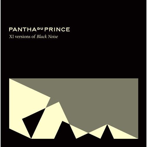 Pantha du Prince: XI Versions of Black Noise
