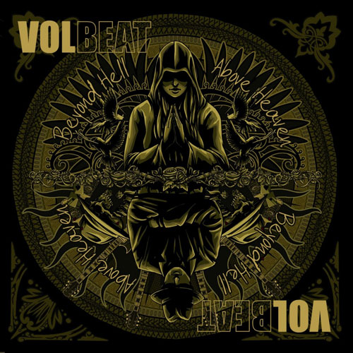 Volbeat: Beyond Hell / Above Heaven