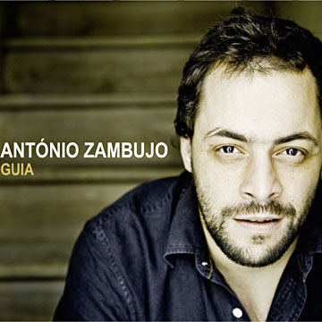 Antonio Zambujo: Guia