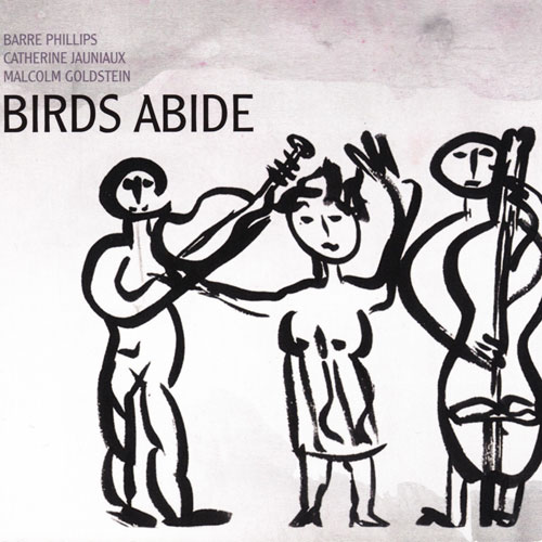 Phillips / Jauniaux / Goldstein: Birds Abide