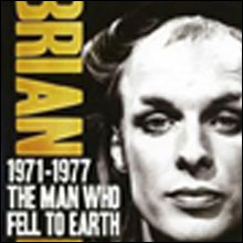 Brian Eno: 1971-1977: The Man Who Fell to Earth