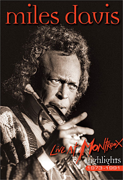 Miles Davis: Live at Montreux – Highlights 1973-1991