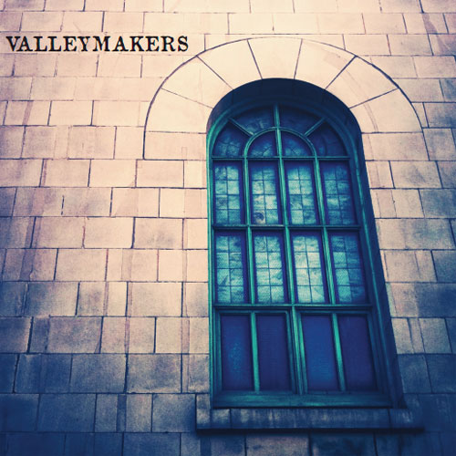 Valleymakers: Valleymakers EP