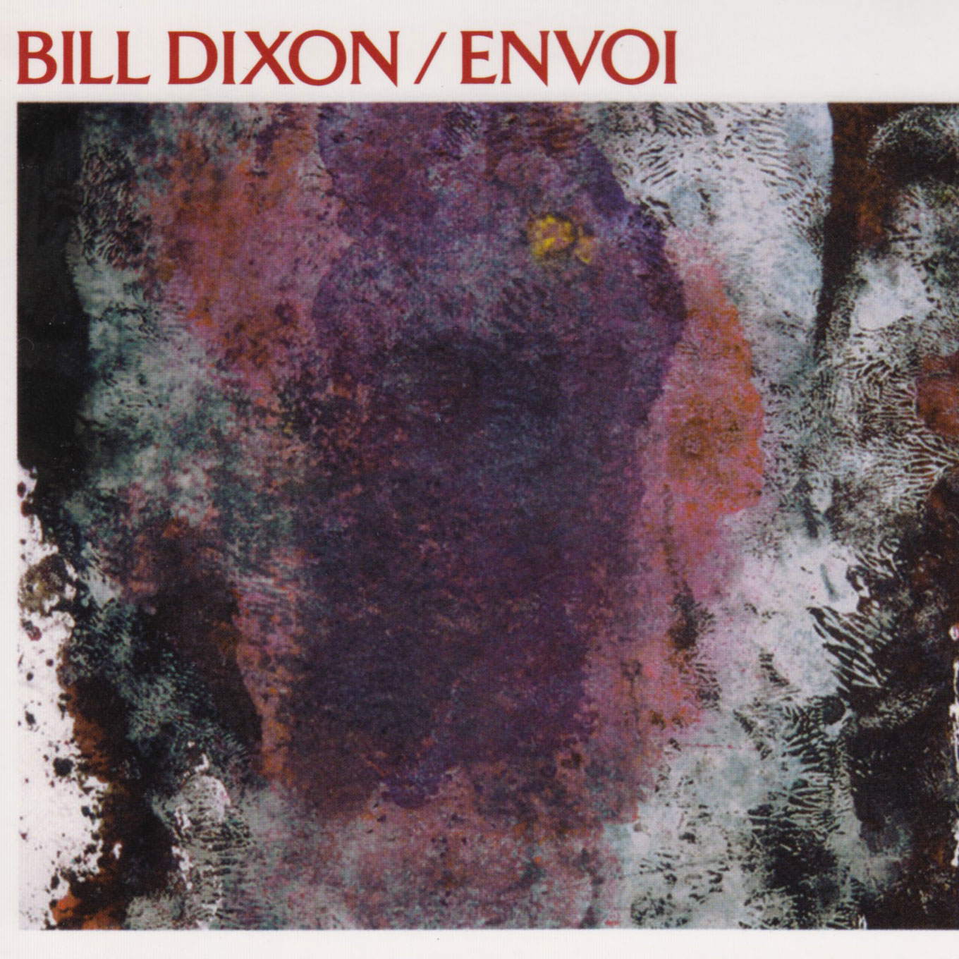 Bill Dixon: Envoi